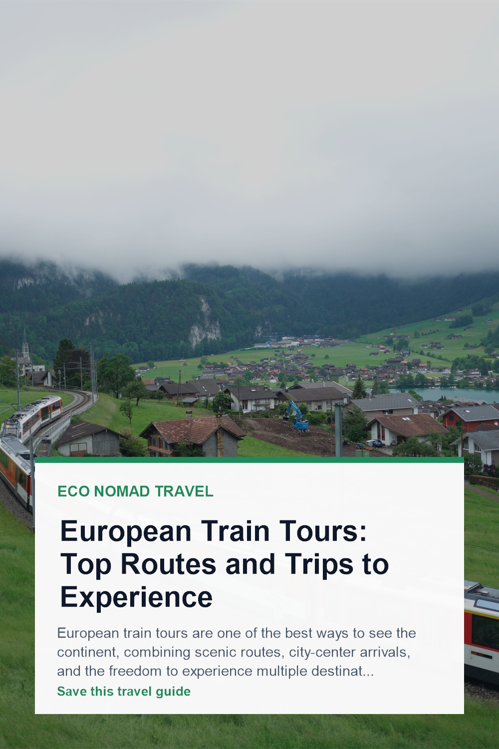 European Train Tours: Best Routes, Passes, and Tips